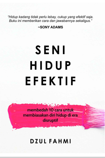 SENI HIDUP EFEKTIF